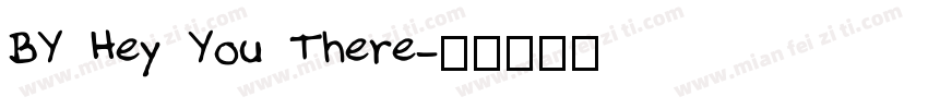 BY Hey You There字体转换